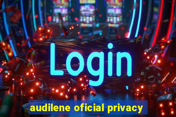 audilene oficial privacy